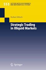 Strategic Trading in Illiquid Markets