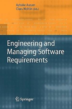 Engineering and Managing Software Requirements