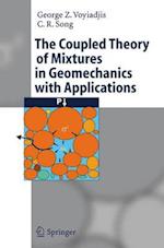The Coupled Theory of Mixtures in Geomechanics with Applications
