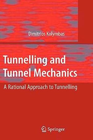 Tunnelling and Tunnel Mechanics