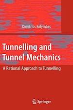 Tunnelling and Tunnel Mechanics