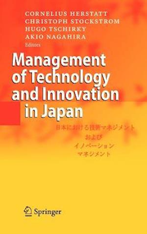 Management of Technology and Innovation in Japan