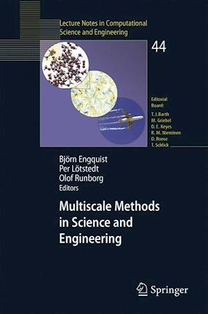 Multiscale Methods in Science and Engineering