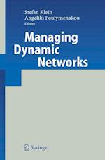 Managing Dynamic Networks