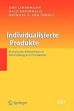 Individualisierte Produkte - Komplexität beherrschen in Entwicklung und Produktion
