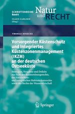 Vorsorgender Küstenschutz und Integriertes Küstenzonenmanagement (IKZM) an der deutschen Ostseeküste