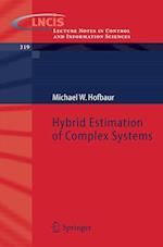 Hybrid Estimation of Complex Systems