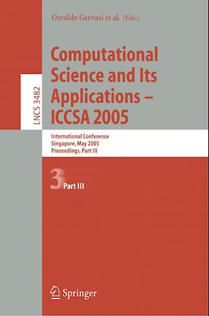 Computational Science and Its Applications - ICCSA 2005