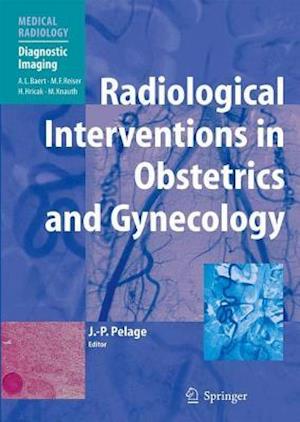 Radiological Interventions in Obstetrics and Gynecology