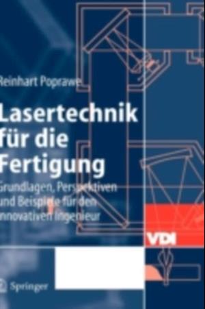 Lasertechnik für die Fertigung