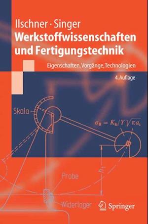 Werkstoffwissenschaften und Fertigungstechnik