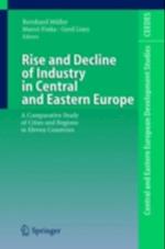 Rise and Decline of Industry in Central and Eastern Europe