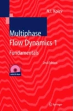 Multiphase Flow Dynamics 1