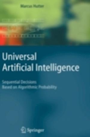 Universal Artificial Intelligence