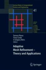 Adaptive Mesh Refinement - Theory and Applications