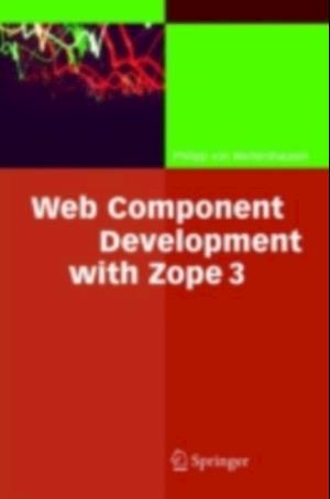 Web Component Development with Zope 3