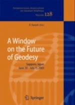 Window on the Future of Geodesy