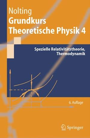 Grundkurs Theoretische Physik 4