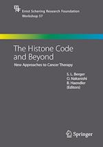 The Histone Code and Beyond