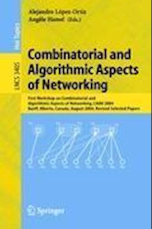 Combinatorial and Algorithmic Aspects of Networking