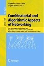Combinatorial and Algorithmic Aspects of Networking
