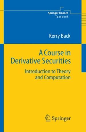 Course in Derivative Securities