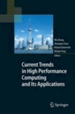Current Trends in High Performance Computing and Its Applications