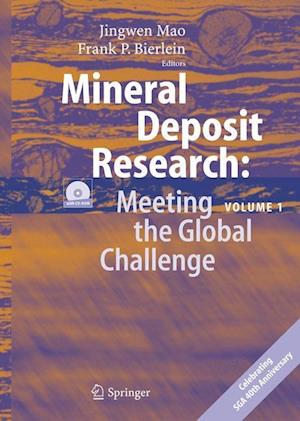 Mineral Deposit Research: Meeting the Global Challenge