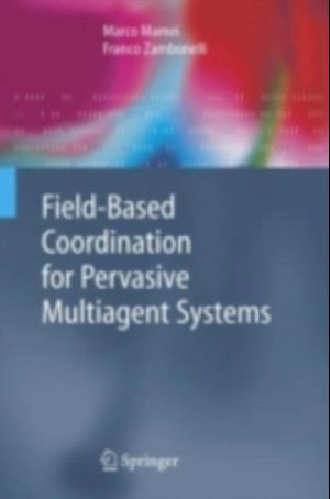 Field-Based Coordination for Pervasive Multiagent Systems