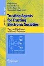 Trusting Agents for Trusting Electronic Societies