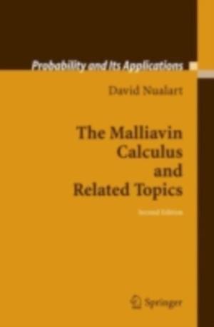 Malliavin Calculus and Related Topics