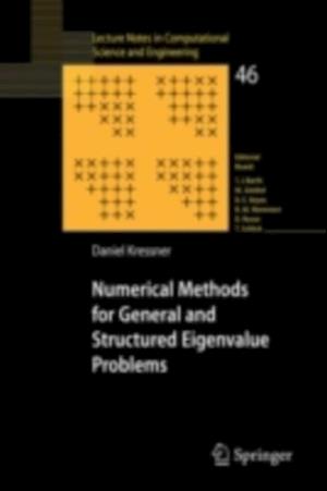 Numerical Methods for General and Structured Eigenvalue Problems