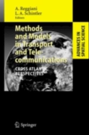 Methods and Models in Transport and Telecommunications