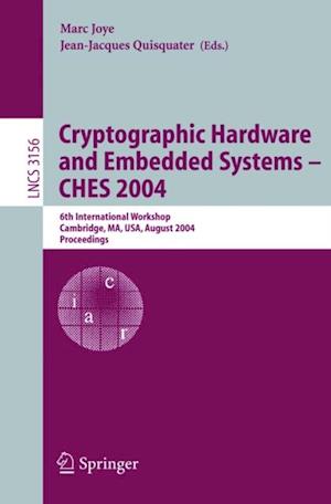 Cryptographic Hardware and Embedded Systems - CHES 2004