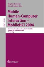 Mobile Human-Computer Interaction - Mobile HCI 2004