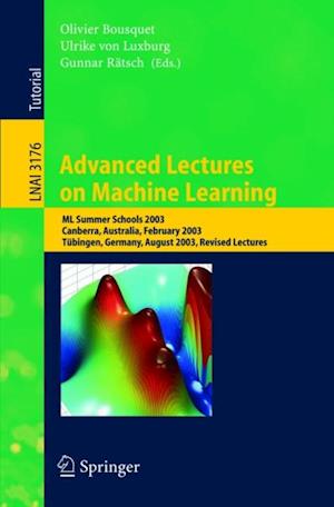 Advanced Lectures on Machine Learning