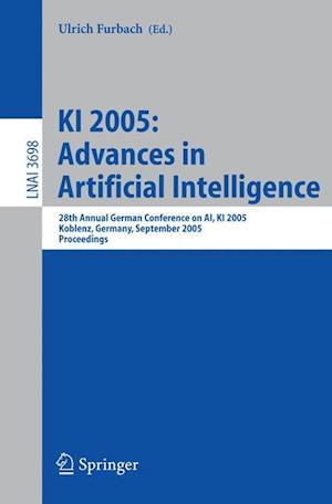 KI 2005: Advances in Artificial Intelligence