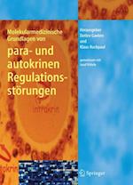 Molekularmedizinische Grundlagen von para- und autokrinen Regulationsstörungen