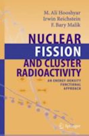 Nuclear Fission and Cluster Radioactivity