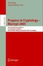 Progress in Cryptology – Mycrypt 2005