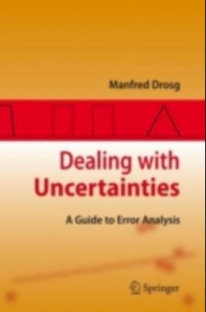 Dealing with Uncertainties