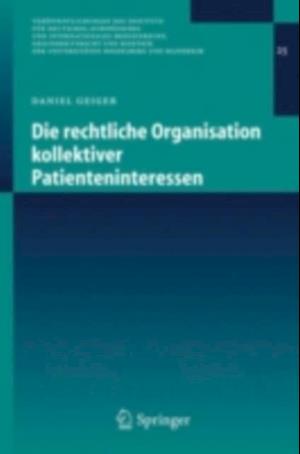 Die rechtliche Organisation kollektiver Patienteninteressen