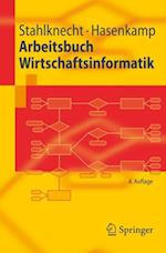 Arbeitsbuch Wirtschaftsinformatik