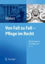 Von Fall zu Fall - Pflege im Recht