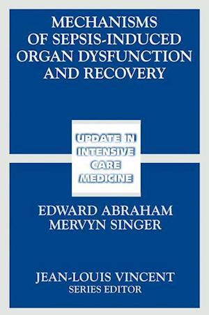 Mechanisms of Sepsis-Induced Organ Dysfunction and Recovery