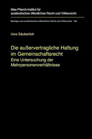 Die außervertragliche Haftung im Gemeinschaftsrecht