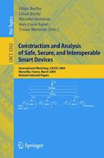 Construction and Analysis of Safe, Secure, and Interoperable Smart Devices