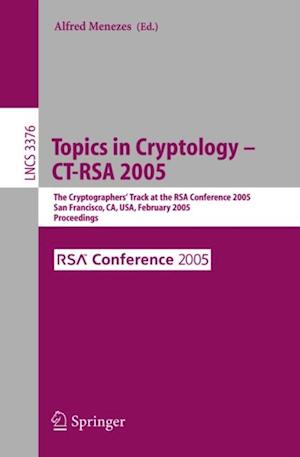 Topics in Cryptology -- CT-RSA 2005