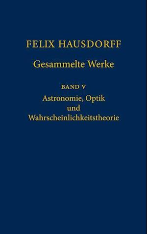 Felix Hausdorff - Gesammelte Werke Band 5