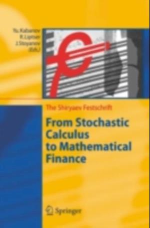 From Stochastic Calculus to Mathematical Finance